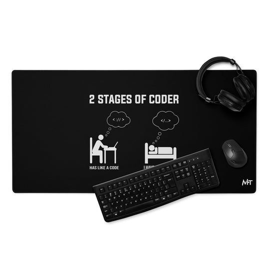 2 Stages of Coder Desk Mat by DarkByteGear