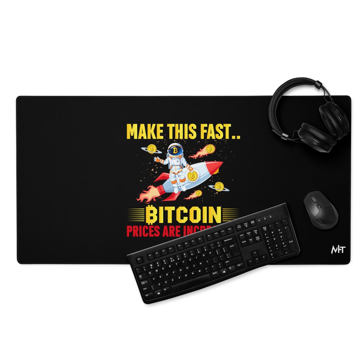 Make this Fast Bitcoin Prices are increasing - Desk Mat by DarkByteGear