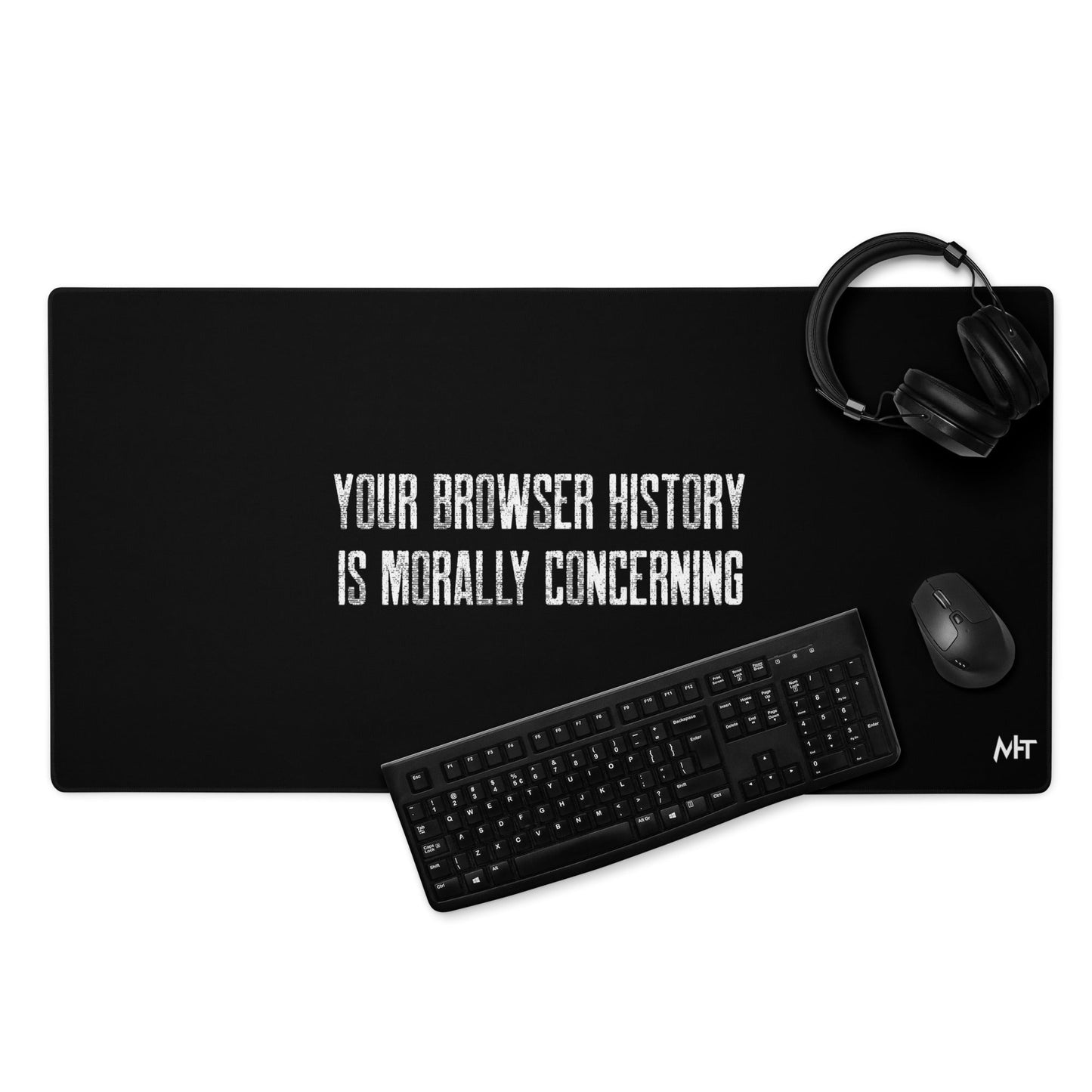 Your Browser History is Morally Concerning V1 Desk Mat by DarkByteGear