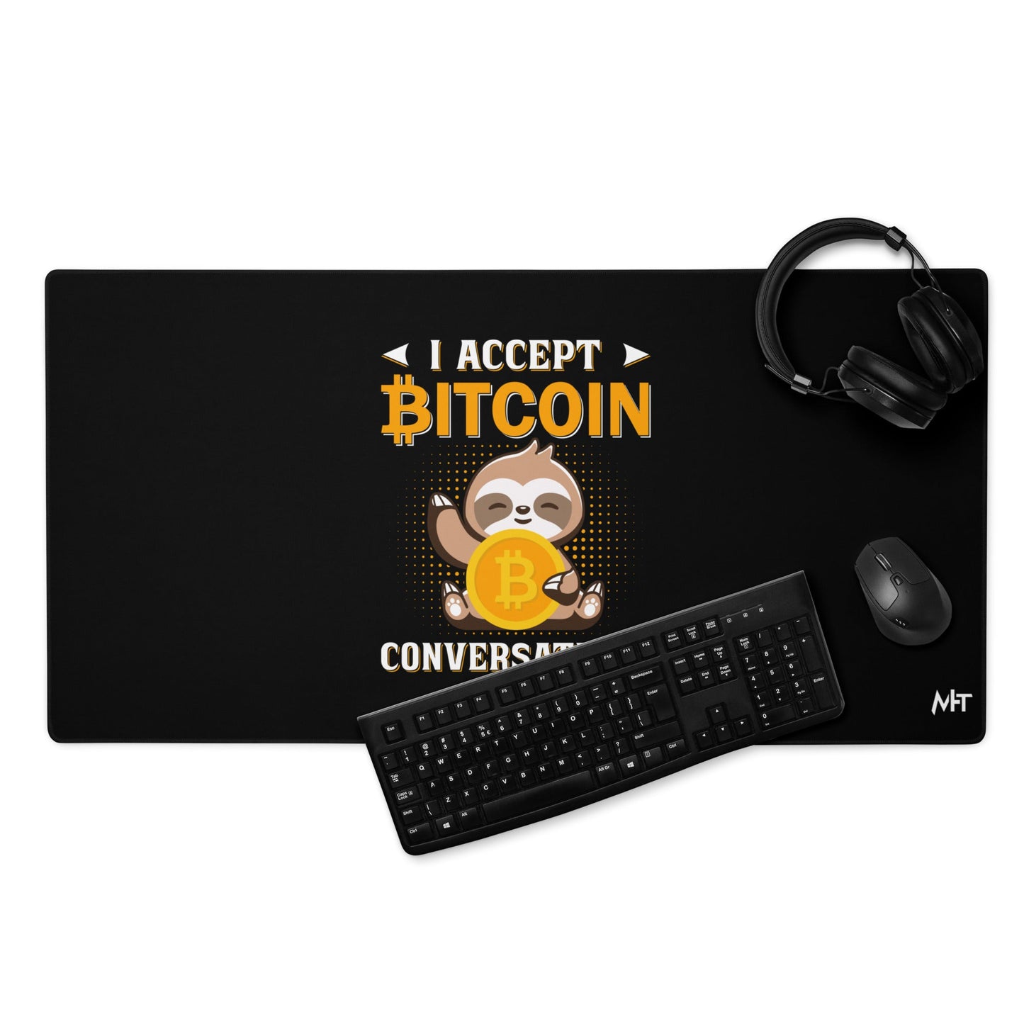I accept Bitcoin Conversations - Desk Mat by DarkByteGear