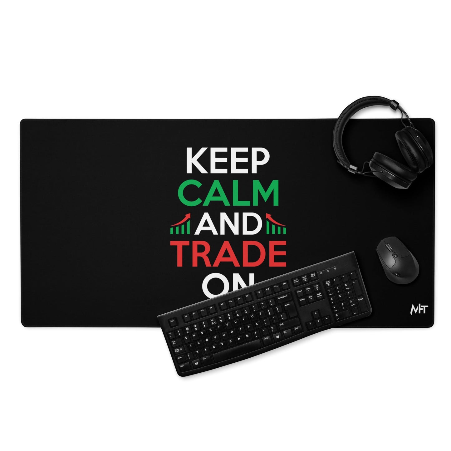 Keep Calm and Trade On - Desk Mat by DarkByteGear