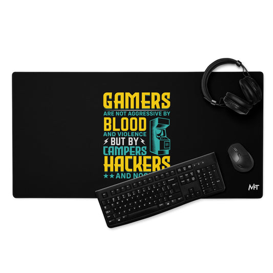 Gamers are not Aggressive by Blood and Violence ( rasel ) - Desk Mat by DarkByteGear