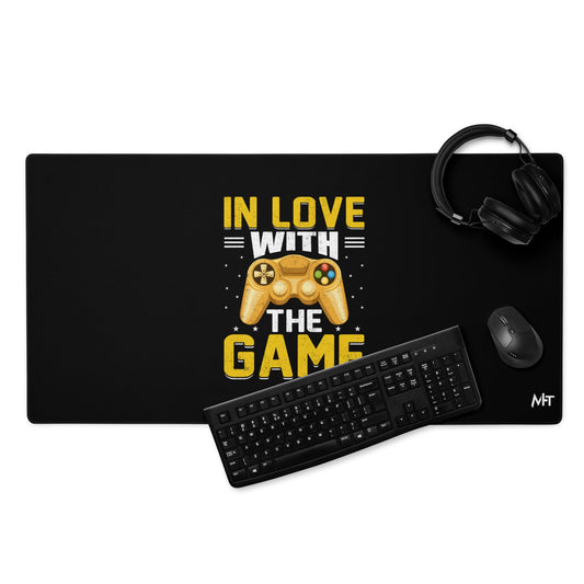 In Love With The Game - Desk Mat by DarkByteGear