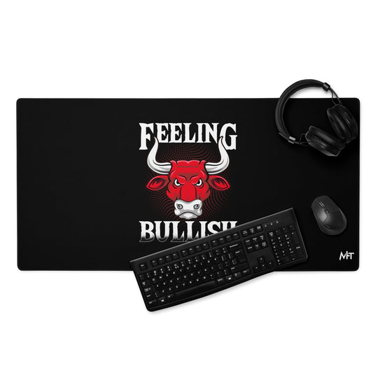Feeling Bullish - Desk Mat by DarkByteGear
