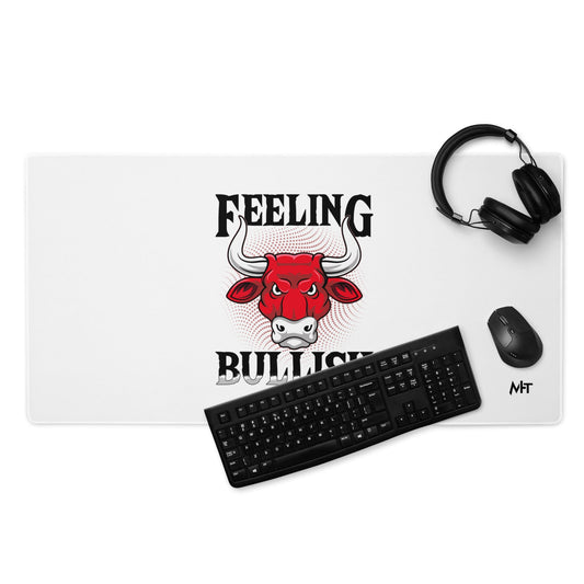 Feeling Bullish in Dark Text - Desk Mat by DarkByteGear