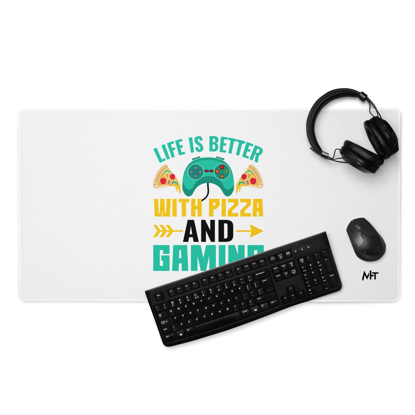 Life is Better With Pizza and Gaming Rima 14 in Dark Text - Desk Mat by DarkByteGear
