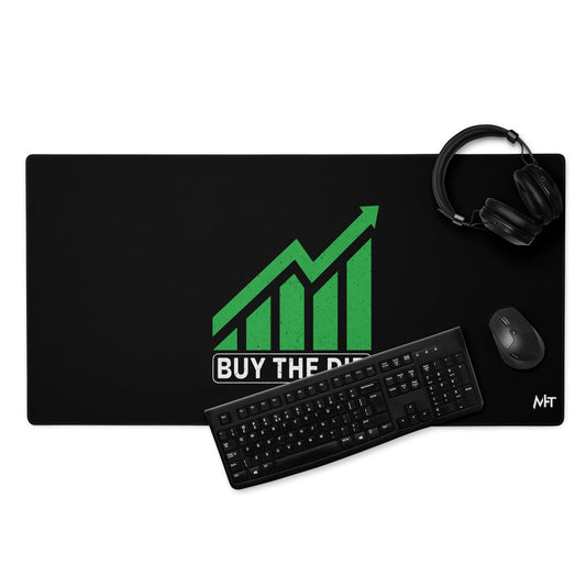Buy the Dip - Desk Mat by DarkByteGear
