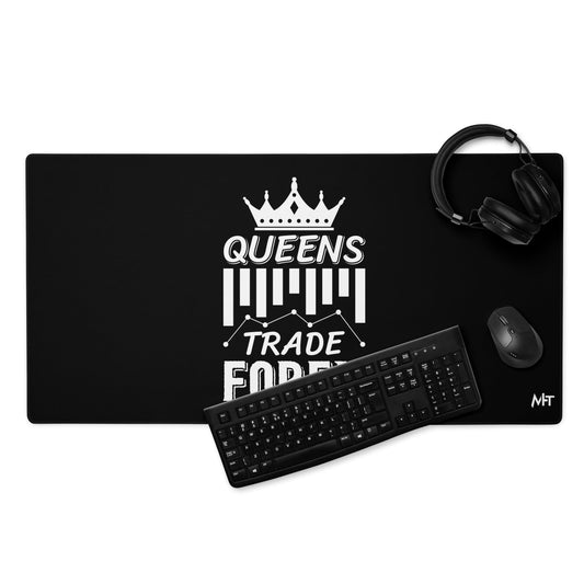 Queens Trade Forex - Desk Mat by DarkByteGear