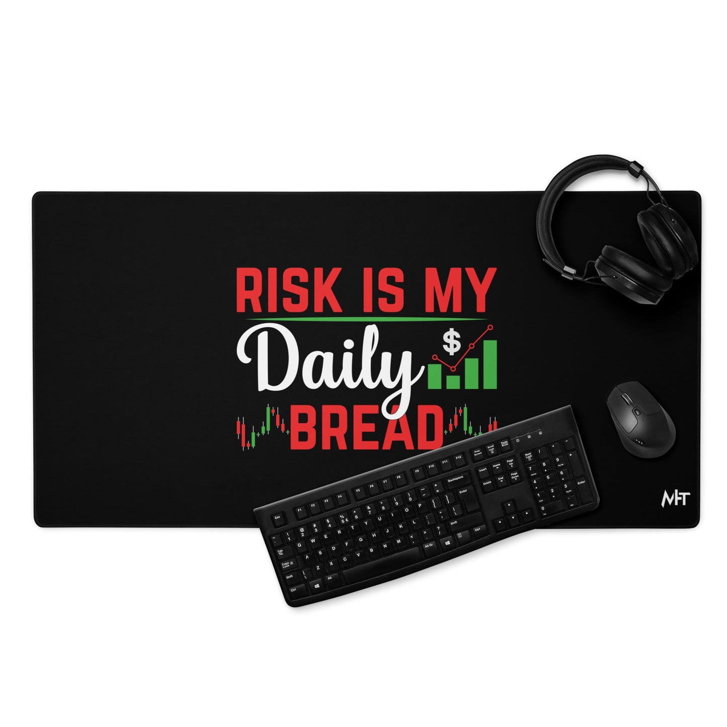 Risk is my Daily Bread - Desk Mat by DarkByteGear