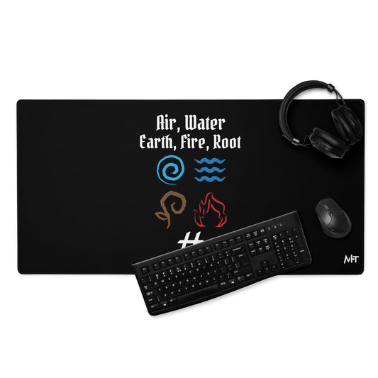 Air, Water, Earth, Fire, Root - Desk Mat by DarkByteGear
