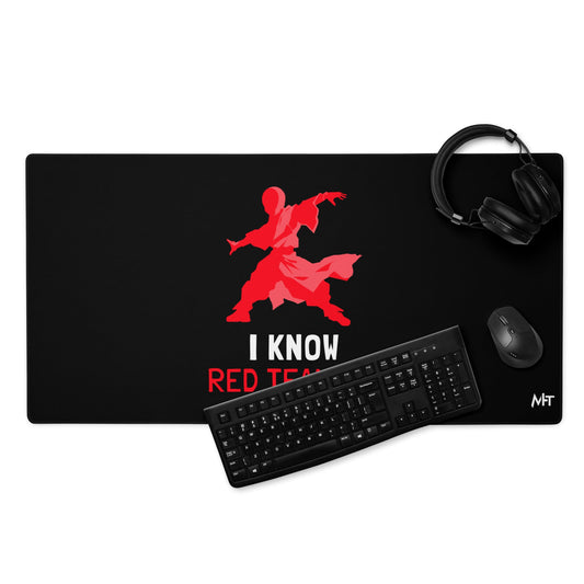 I Know Red Teaming - Desk Mat by DarkByteGear