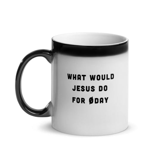 What would Jesus do for 0day - Glossy Magic Mug by DarkByteGear
