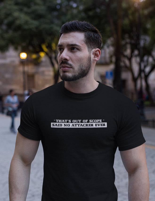 "That's out of scope"- said no attacker ever - Short-Sleeve Unisex T-Shirt by DarkByteGear