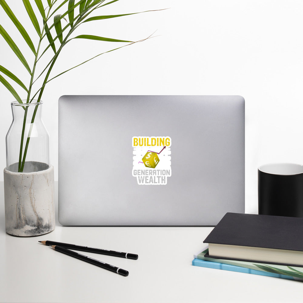 Building Generation Wealth - Bubble-free stickers by DarkByteGear
