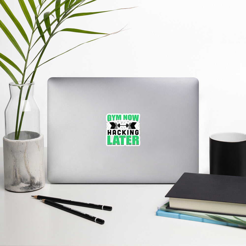 Gym now, hacking later - Bubble-free stickers by DarkByteGear