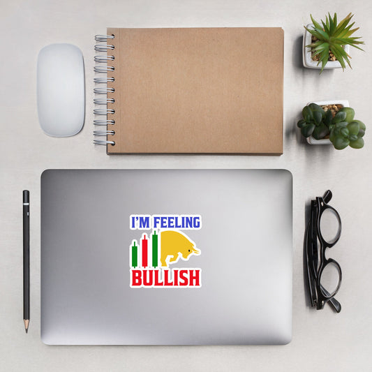 I'm Feeling Bullish Tanvir - Bubble-free stickers by DarkByteGear