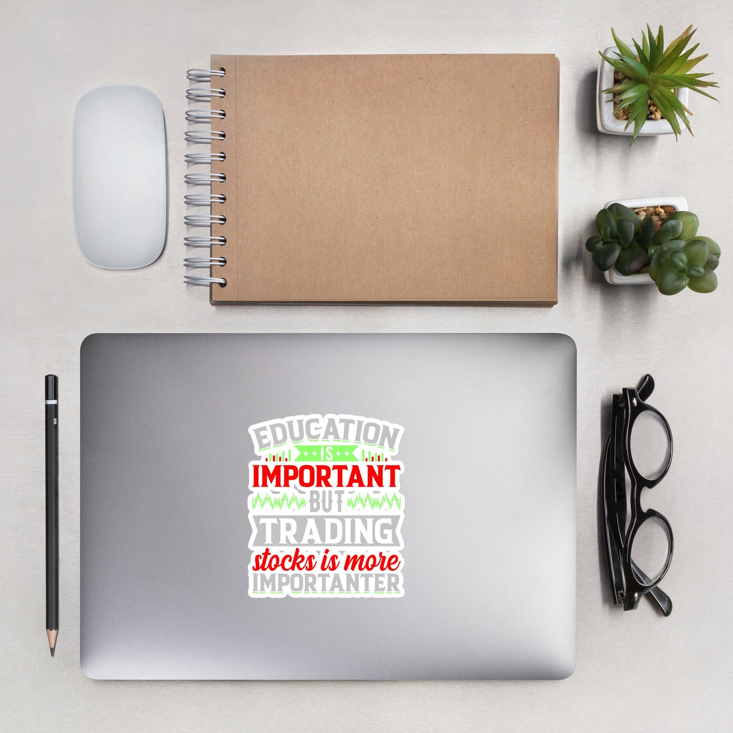 Education is important but trading stocks is more importanter - Bubble-free stickers by DarkByteGear