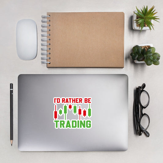 I'd rater be Trading ( Tanvir ) - Bubble-free stickers by DarkByteGear