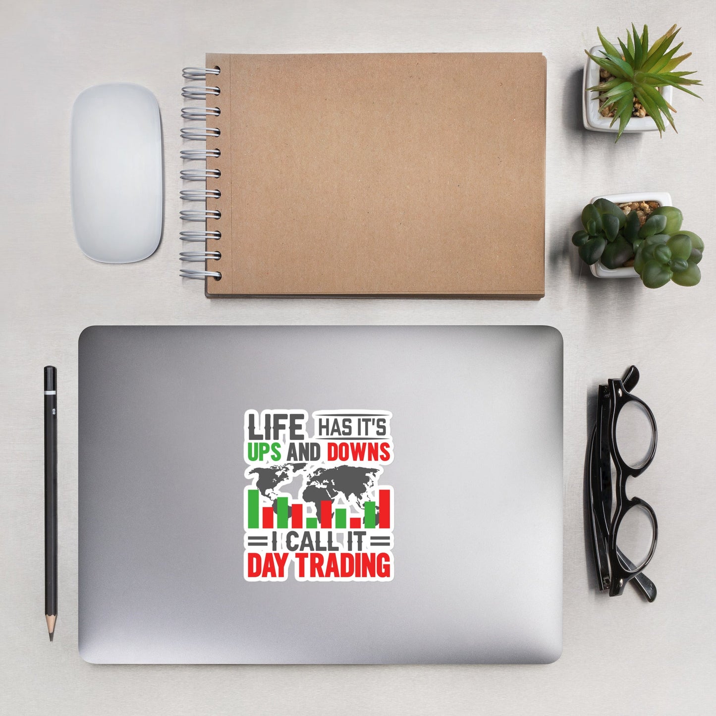 Life has its ups and downs; I call it Day Trading - Bubble-free stickers by DarkByteGear