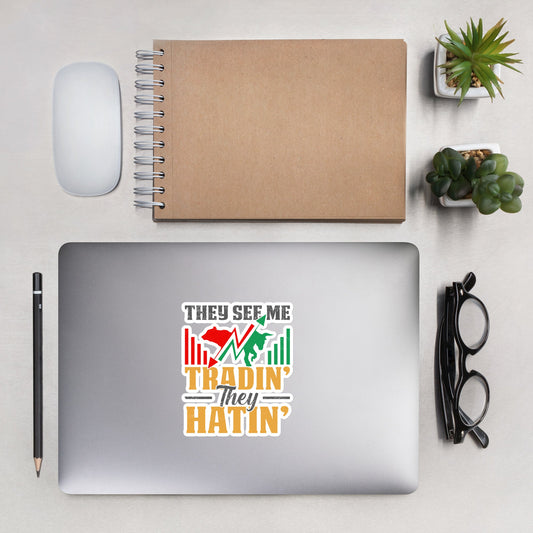 They See me Trading, they Hating - Bubble-free stickers by DarkByteGear