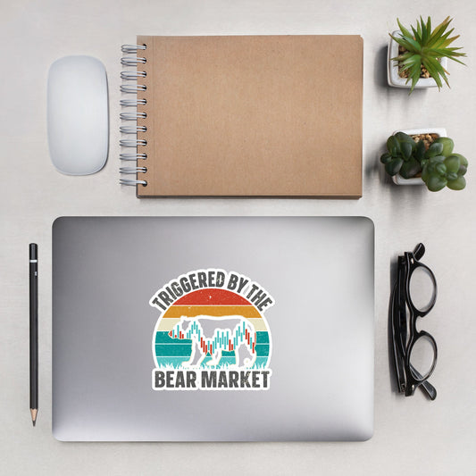 Triggered by the Bear Market - Bubble-free stickers by DarkByteGear