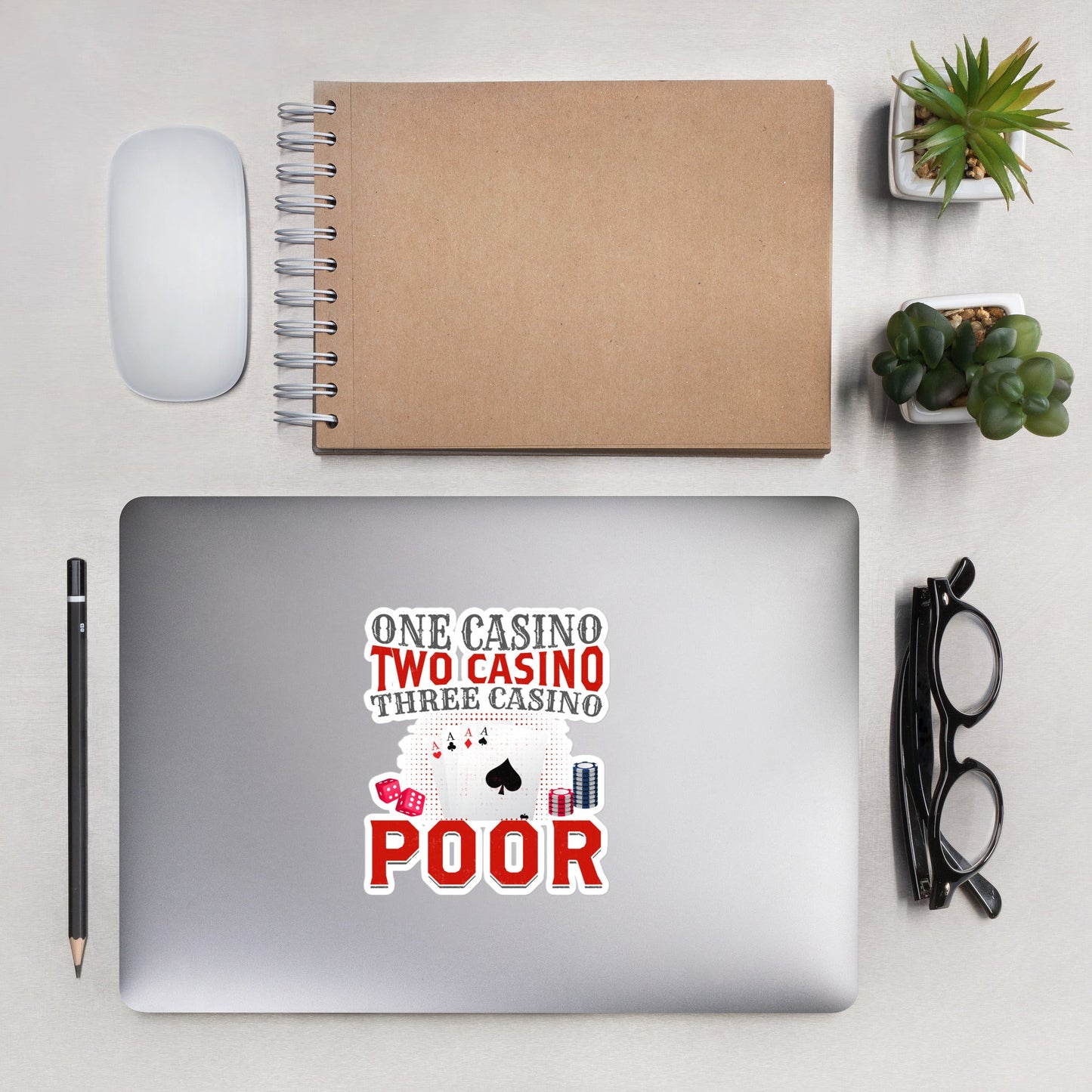 One Casino, Two Casino, Three Casino = Poor - Bubble-free stickers by DarkByteGear
