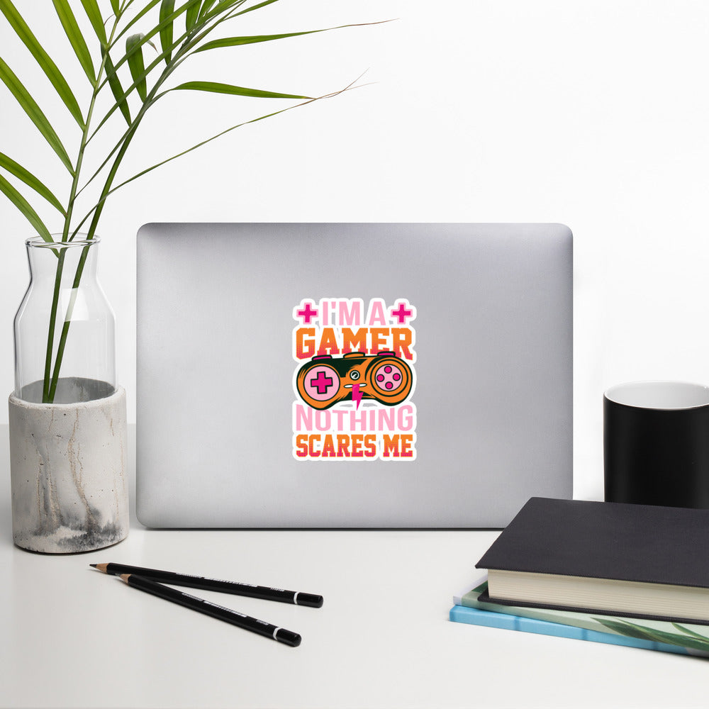 I am a Gamer; Nothing Scares me - Bubble-free stickers by DarkByteGear