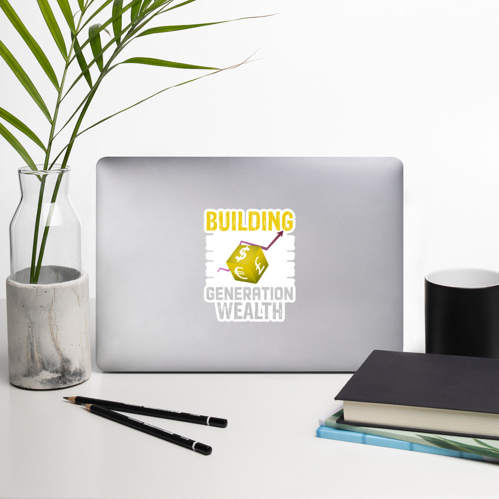 Building Generation Wealth - Bubble-free stickers by DarkByteGear