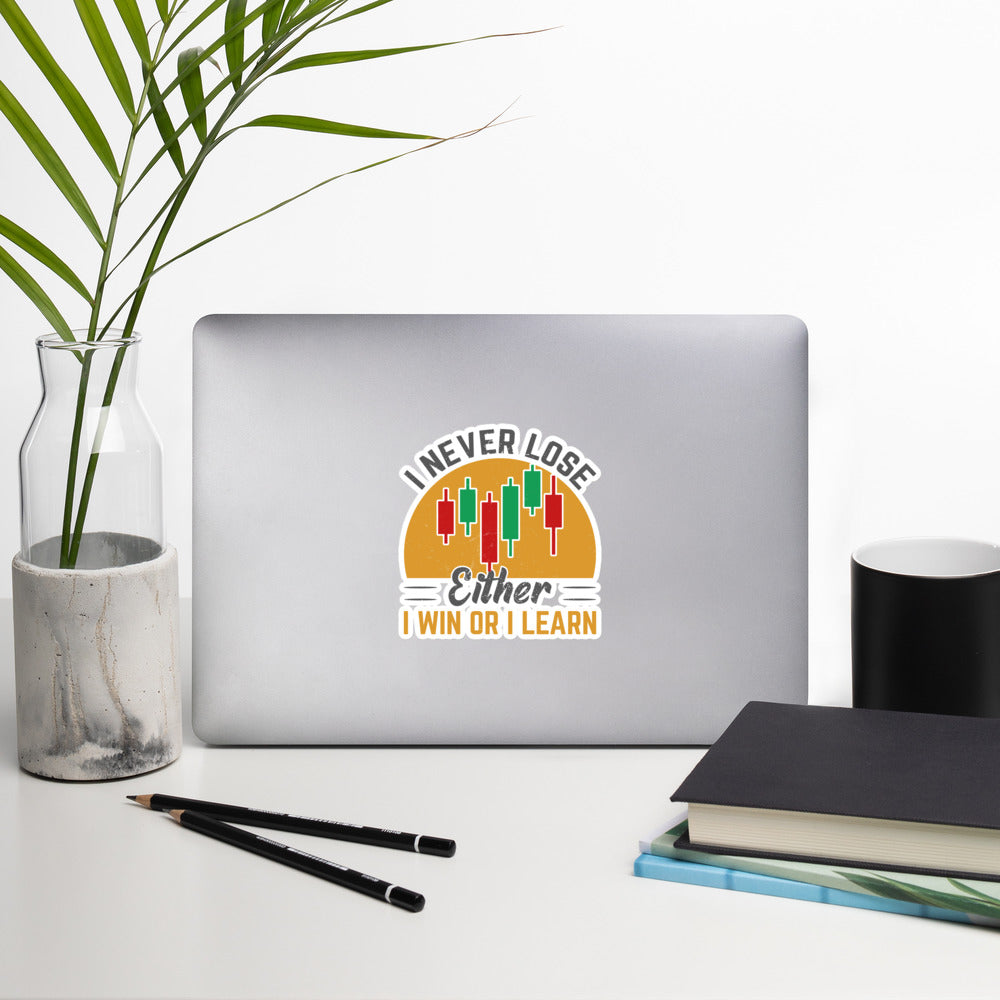 I never Lose: Either I win or I learn V1 - Bubble-free stickers by DarkByteGear