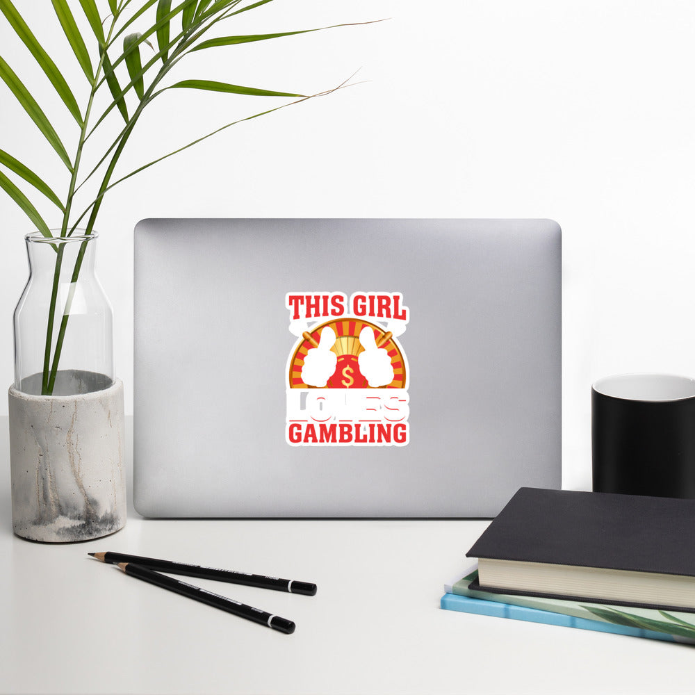 This Girl Loves Gambling - Bubble-free stickers by DarkByteGear