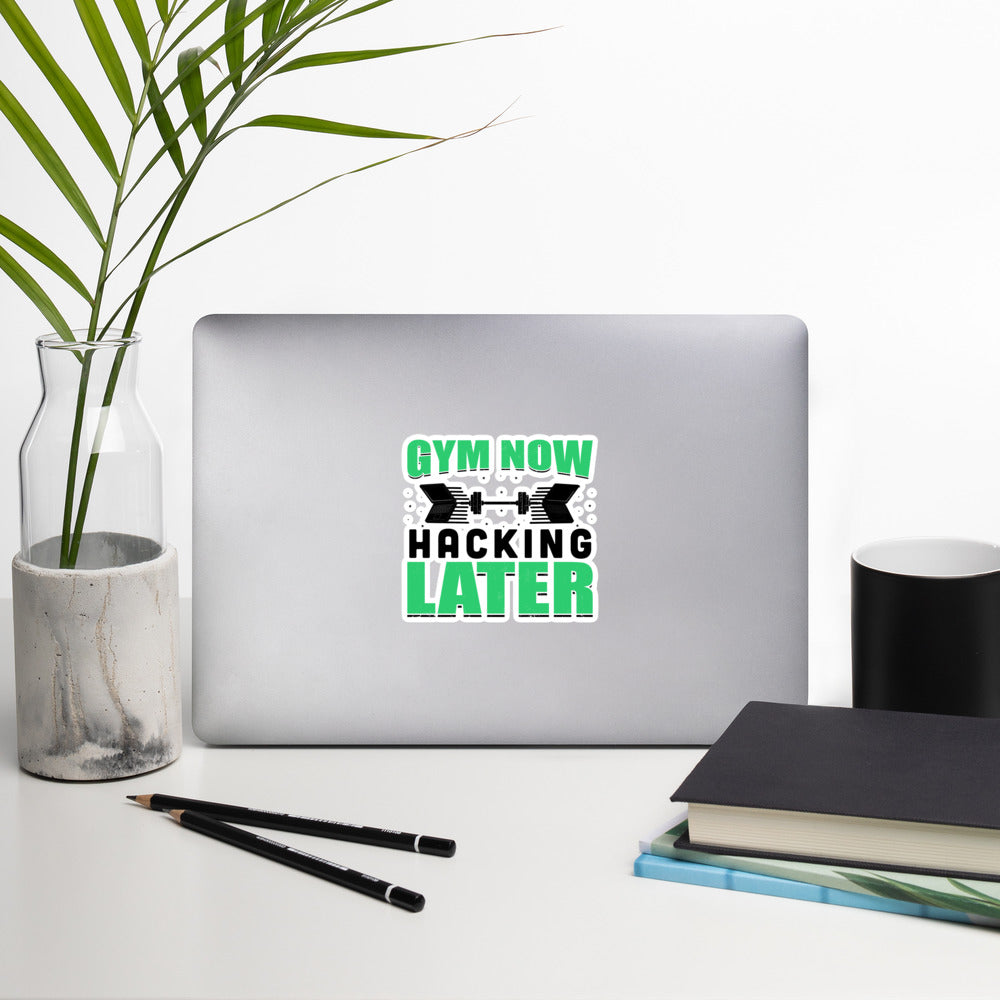 Gym now, hacking later - Bubble-free stickers by DarkByteGear