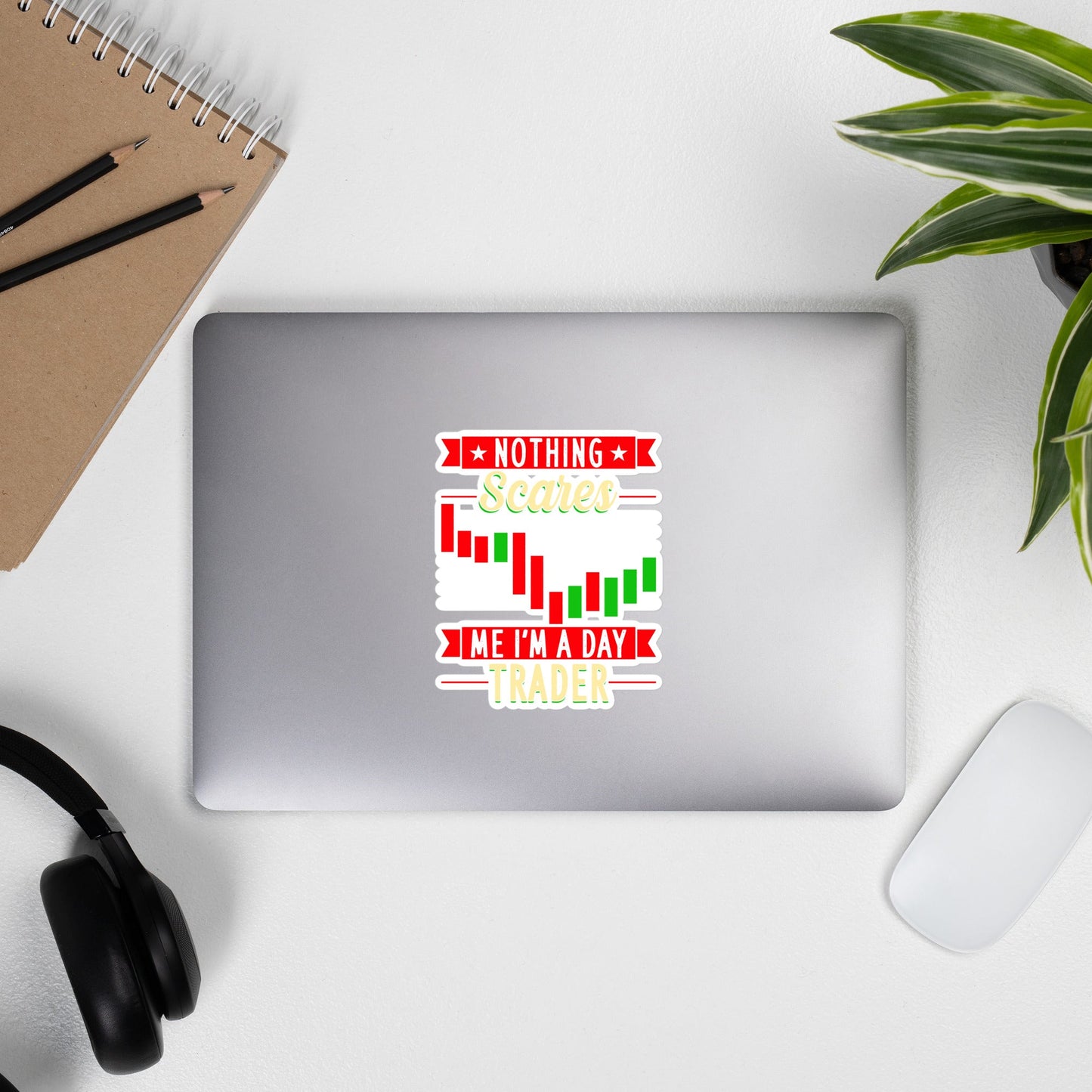 Nothing Scares me; I Am a Day Trader - Bubble-free stickers by DarkByteGear