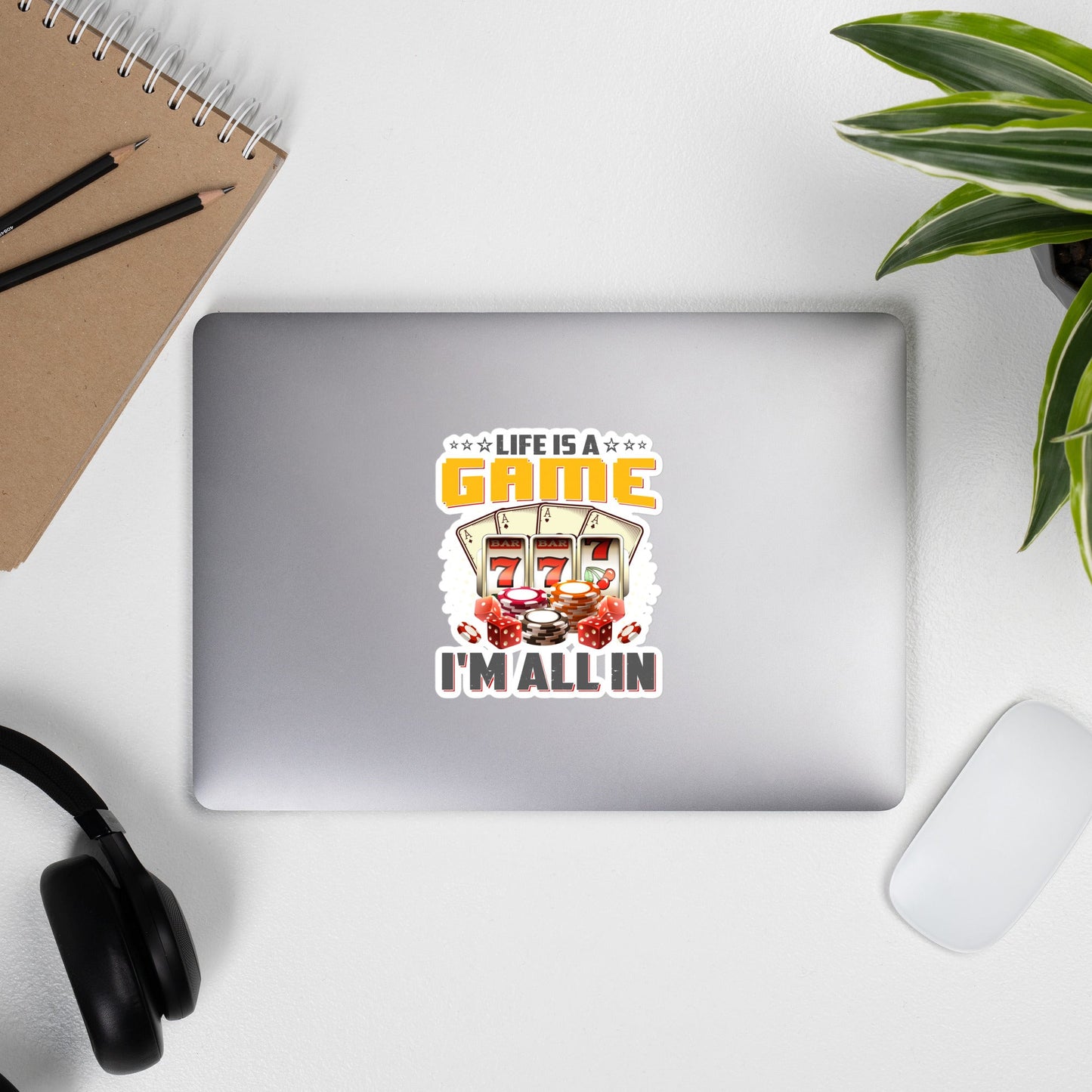 Life is a Game: I'm all in - Bubble-free stickers by DarkByteGear