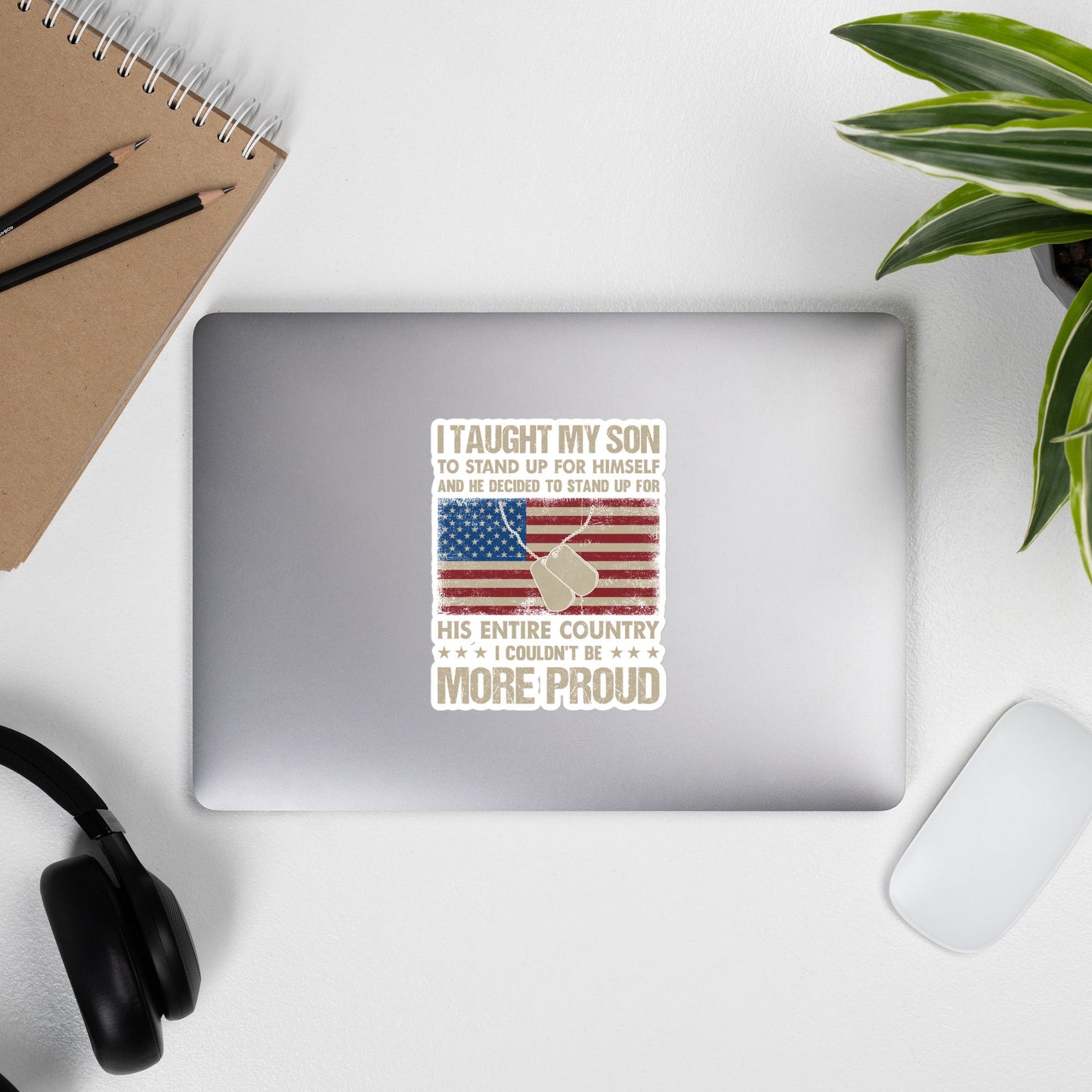 I Taught my son to Stand up for himself - Bubble-free stickers by DarkByteGear