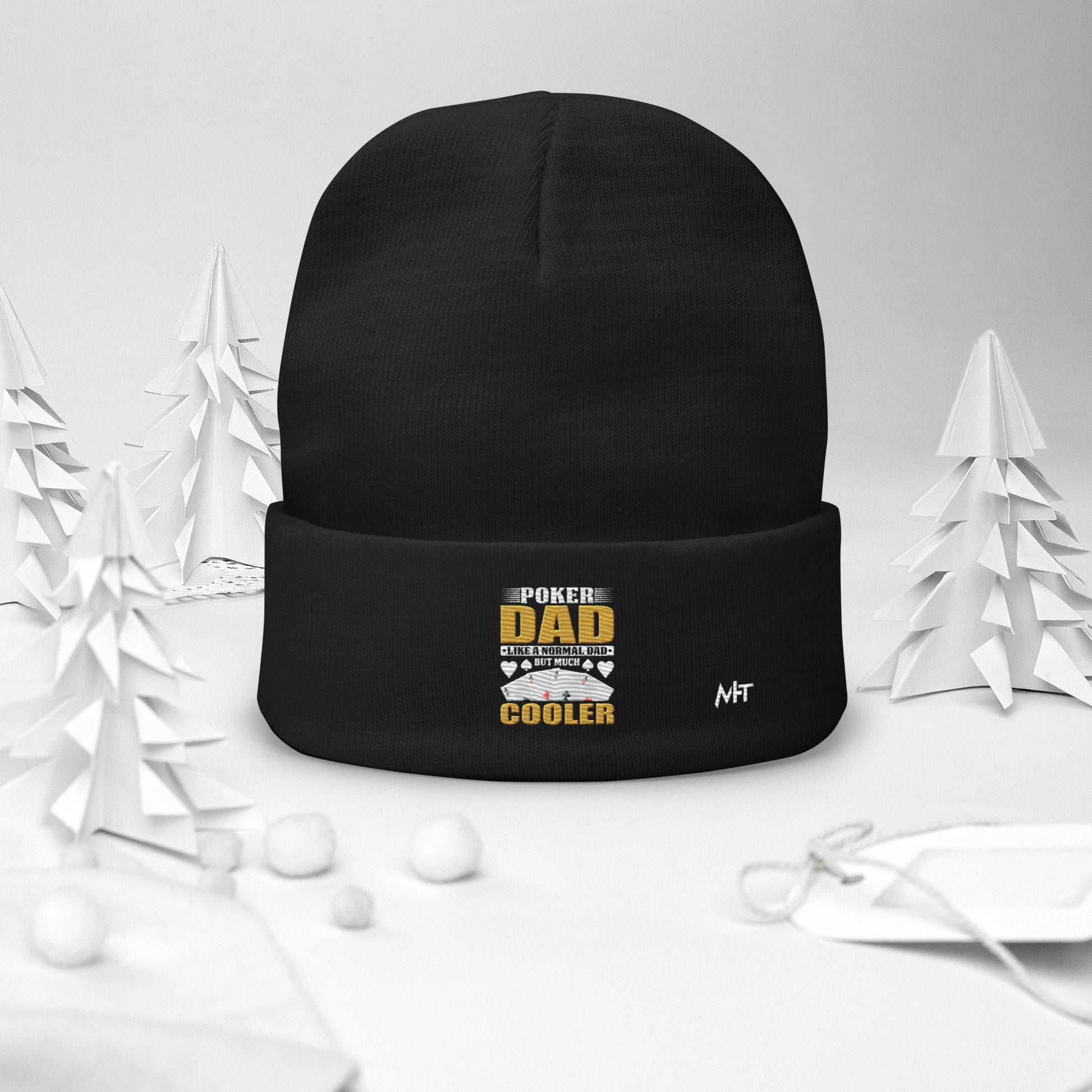 Poker Dad is like a Normal Dad but much Cooler - Embroidered Beanie by DarkByteGear
