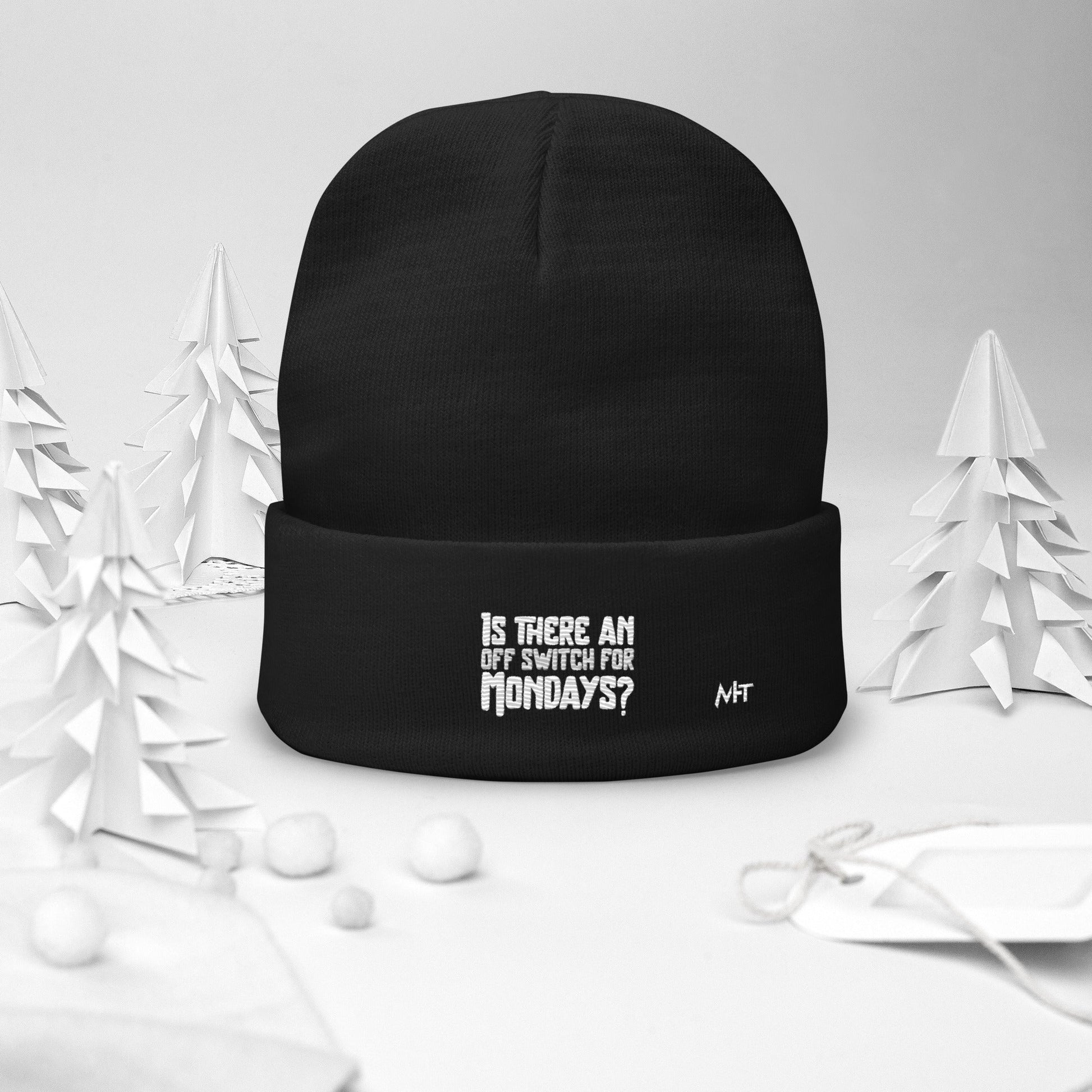 Is there an OFF switch for Mondays? - Embroidered Beanie by DarkByteGear