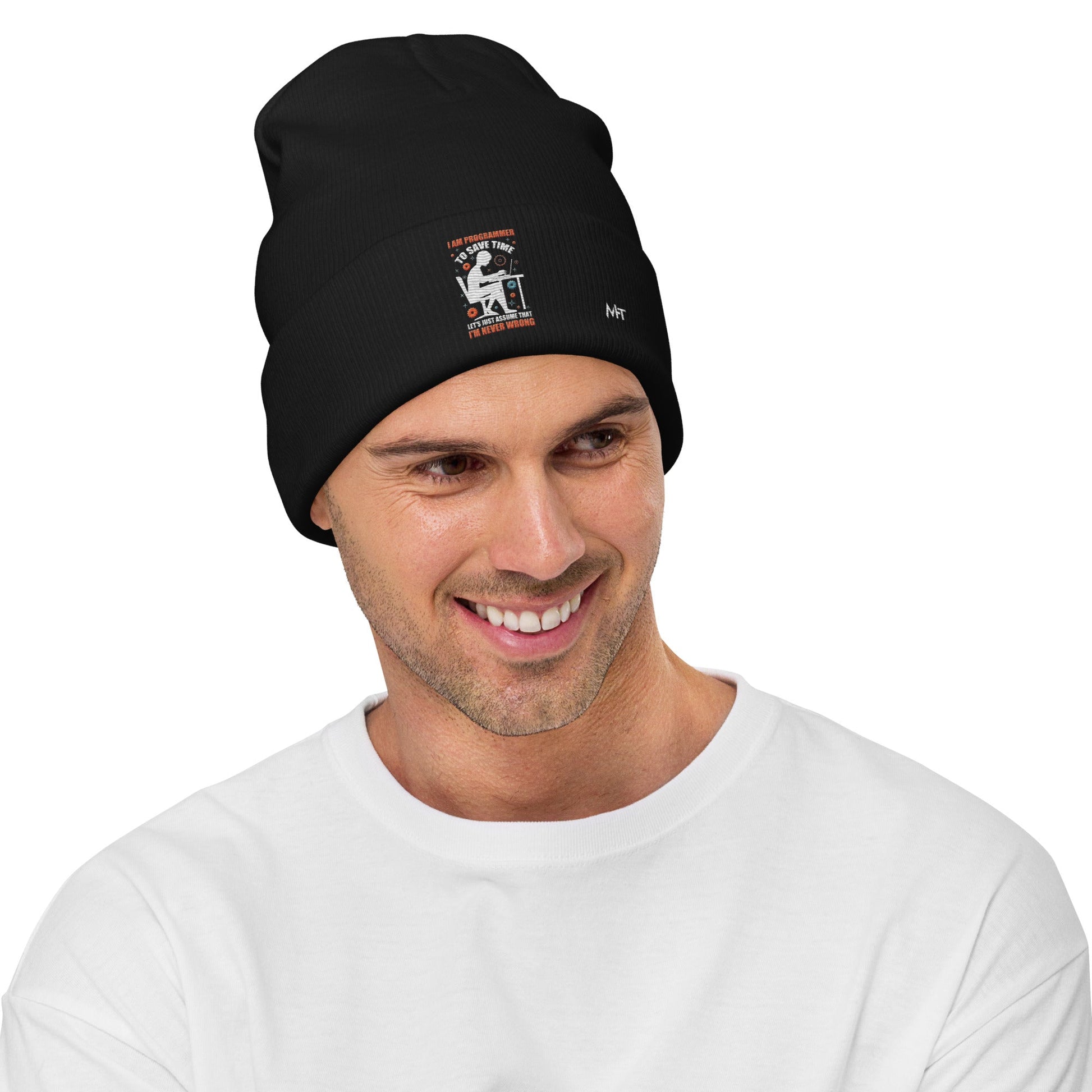I am Programmer, to Save time, let's just Assume; I am never Wrong - Embroidered Beanie by DarkByteGear