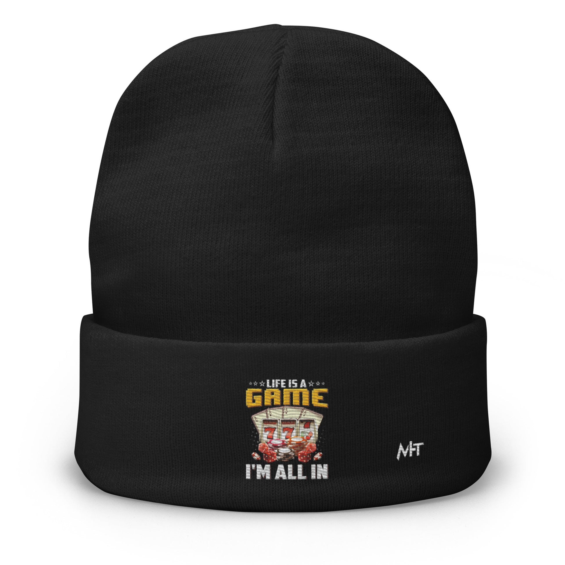 Life is a Game: I'm all in - Embroidered Beanie by DarkByteGear