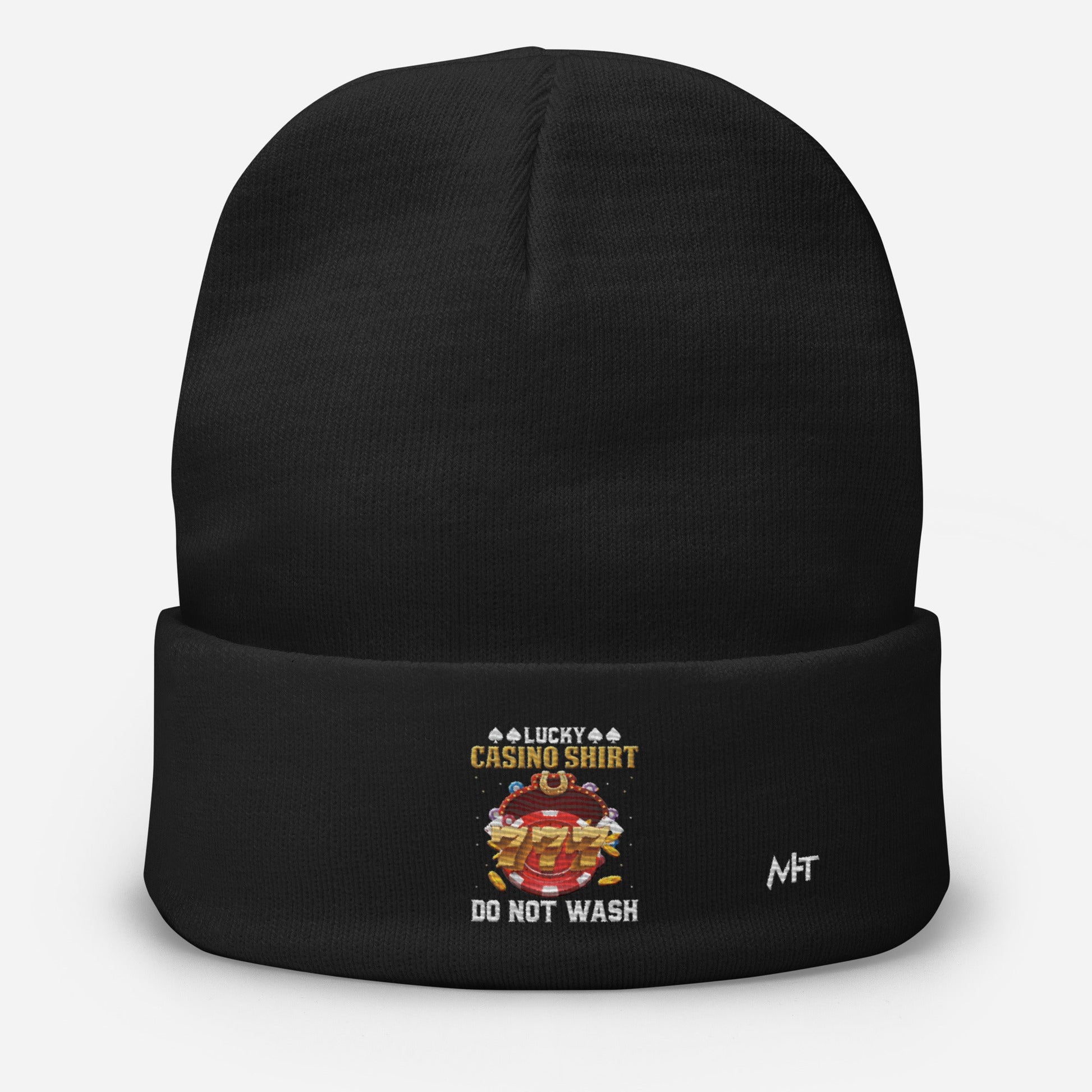Lucky Casino Shirt Do Not Wash - Embroidered Beanie by DarkByteGear