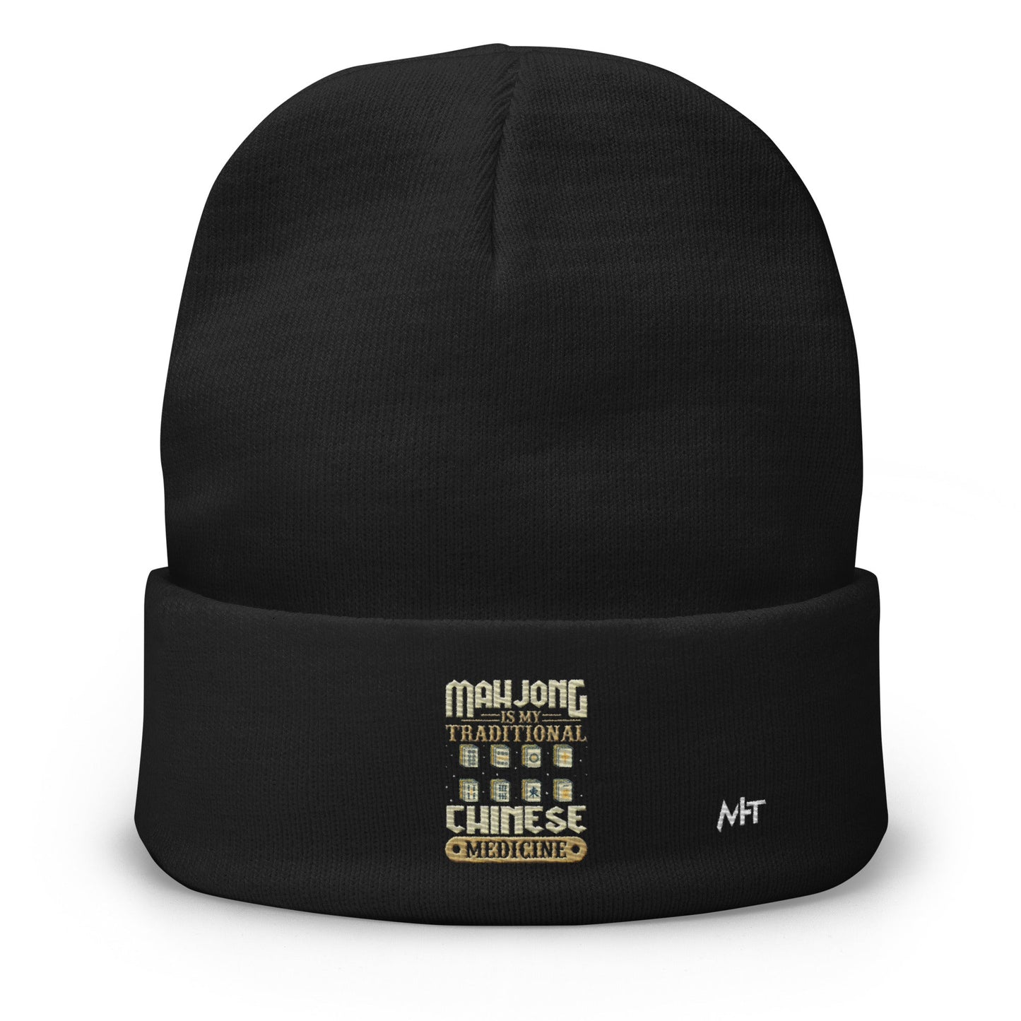 Mahjong is my Traditional Chinese Medicine - Embroidered Beanie by DarkByteGear