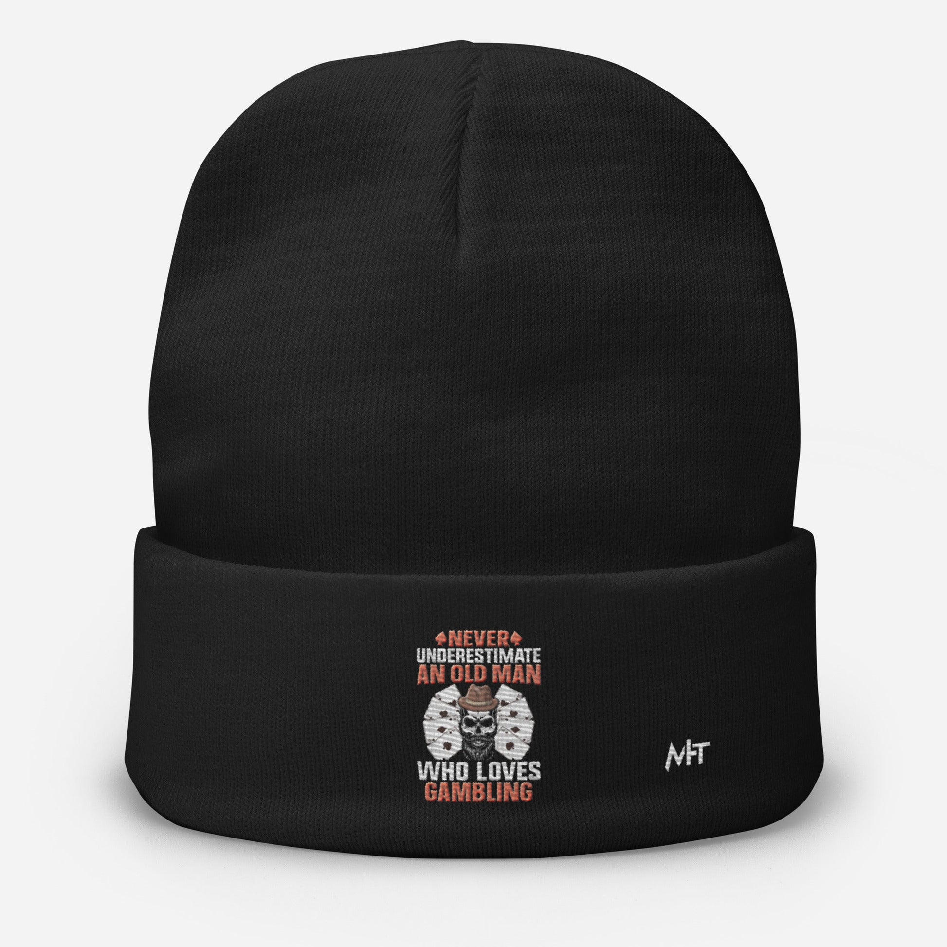 Never Underestimate an old man who Loves gambling - Embroidered Beanie by DarkByteGear