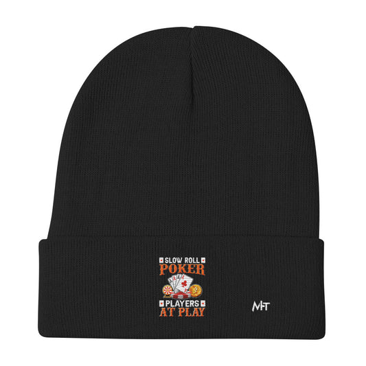 Slow Roll Poker; Players at Play - Embroidered Beanie by DarkByteGear