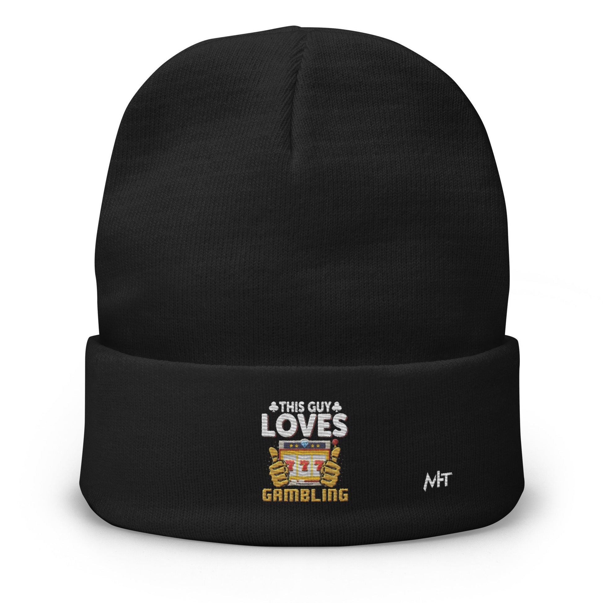 This Guy Loves Gambling - Embroidered Beanie by DarkByteGear