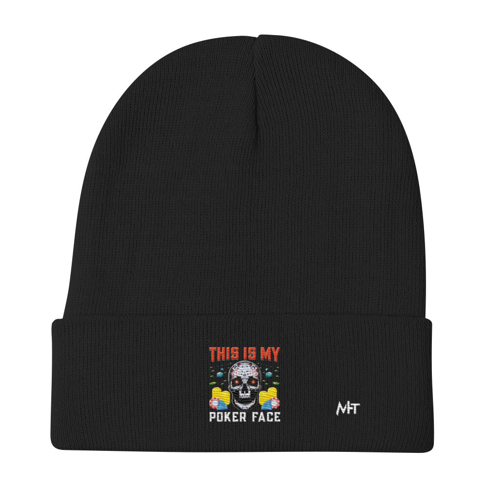 This is My Poker Face - Embroidered Beanie by DarkByteGear