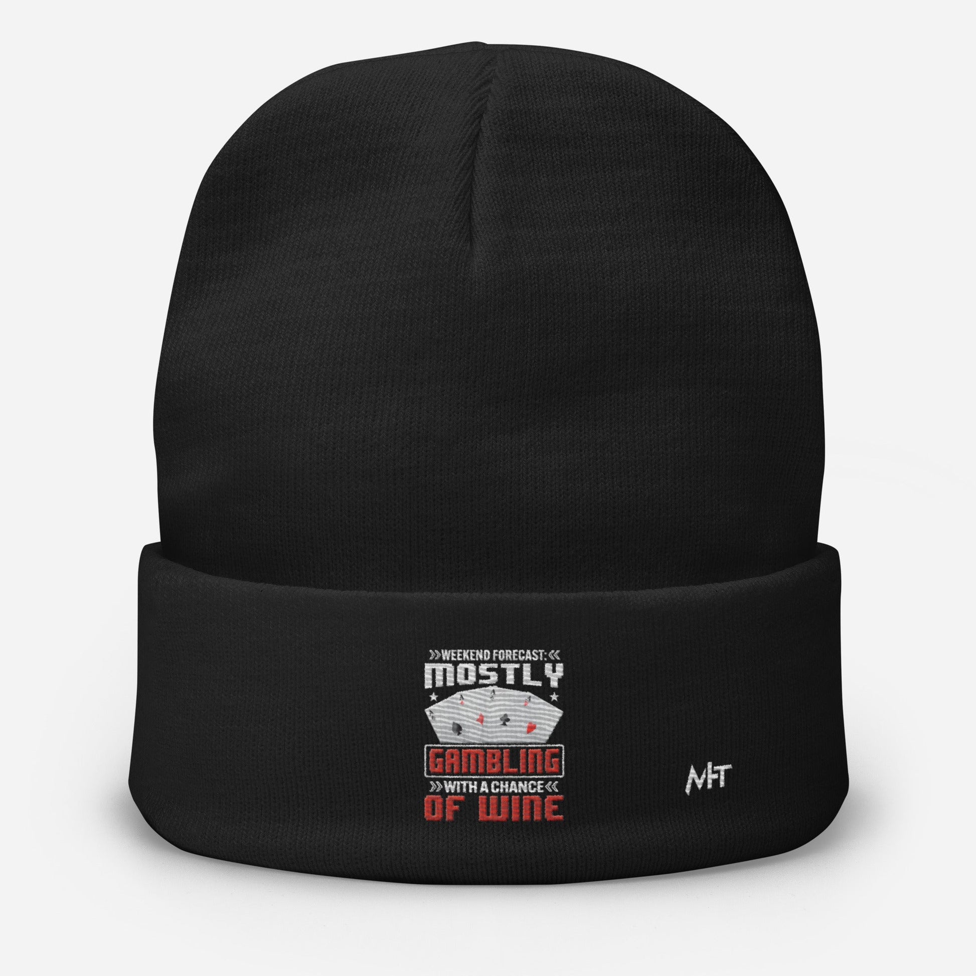 Weekend Forecast Mostly Gambling With a Chance of Wine - Embroidered Beanie by DarkByteGear