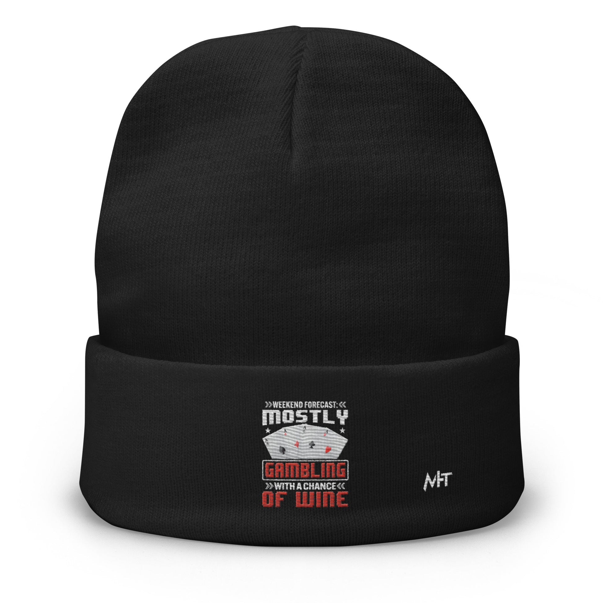 Weekend Forecast Mostly Gambling With a Chance of Wine - Embroidered Beanie by DarkByteGear