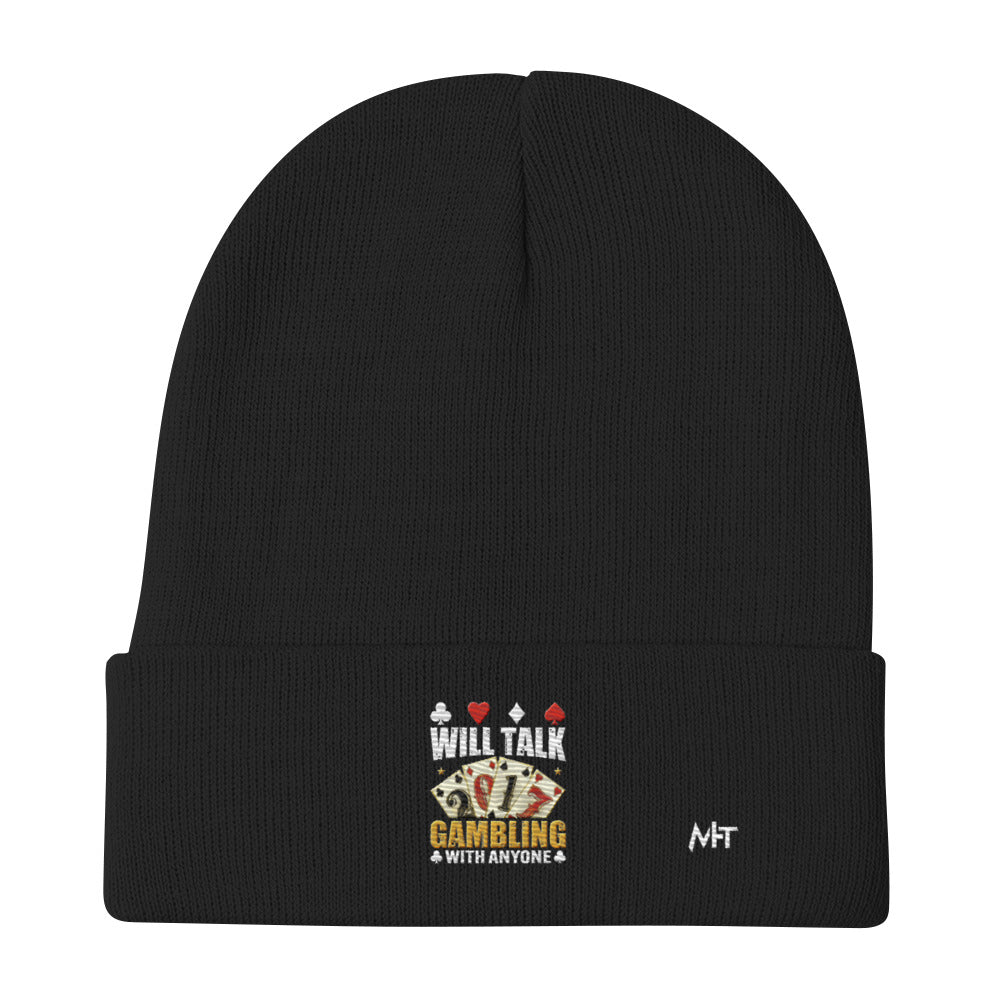 Will Talk about Gambling with everyone - Embroidered Beanie by DarkByteGear