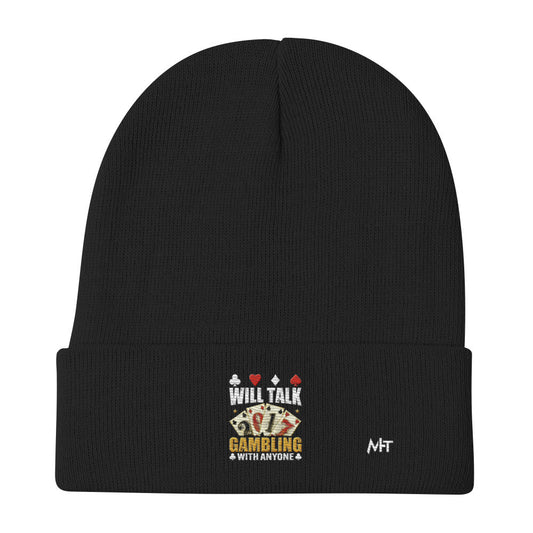 Will Talk about Gambling with everyone - Embroidered Beanie by DarkByteGear