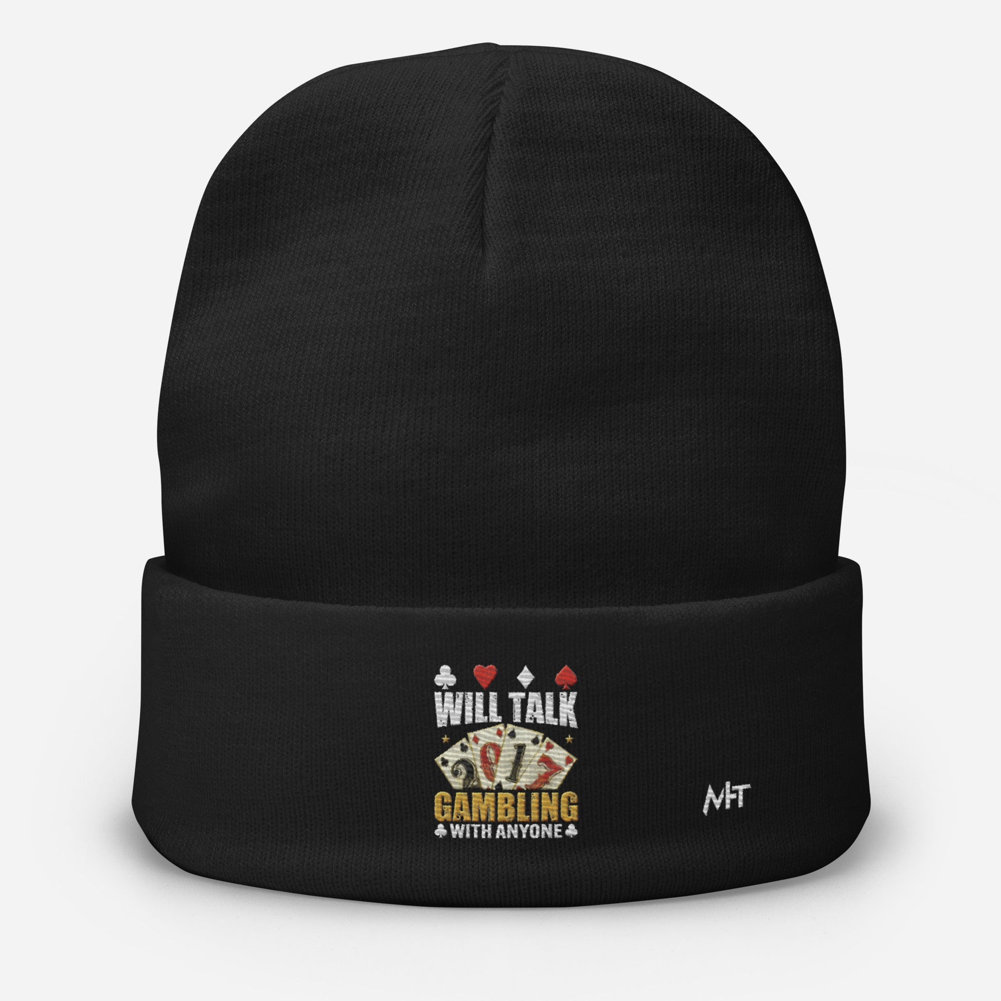 Will Talk about Gambling with everyone - Embroidered Beanie by DarkByteGear