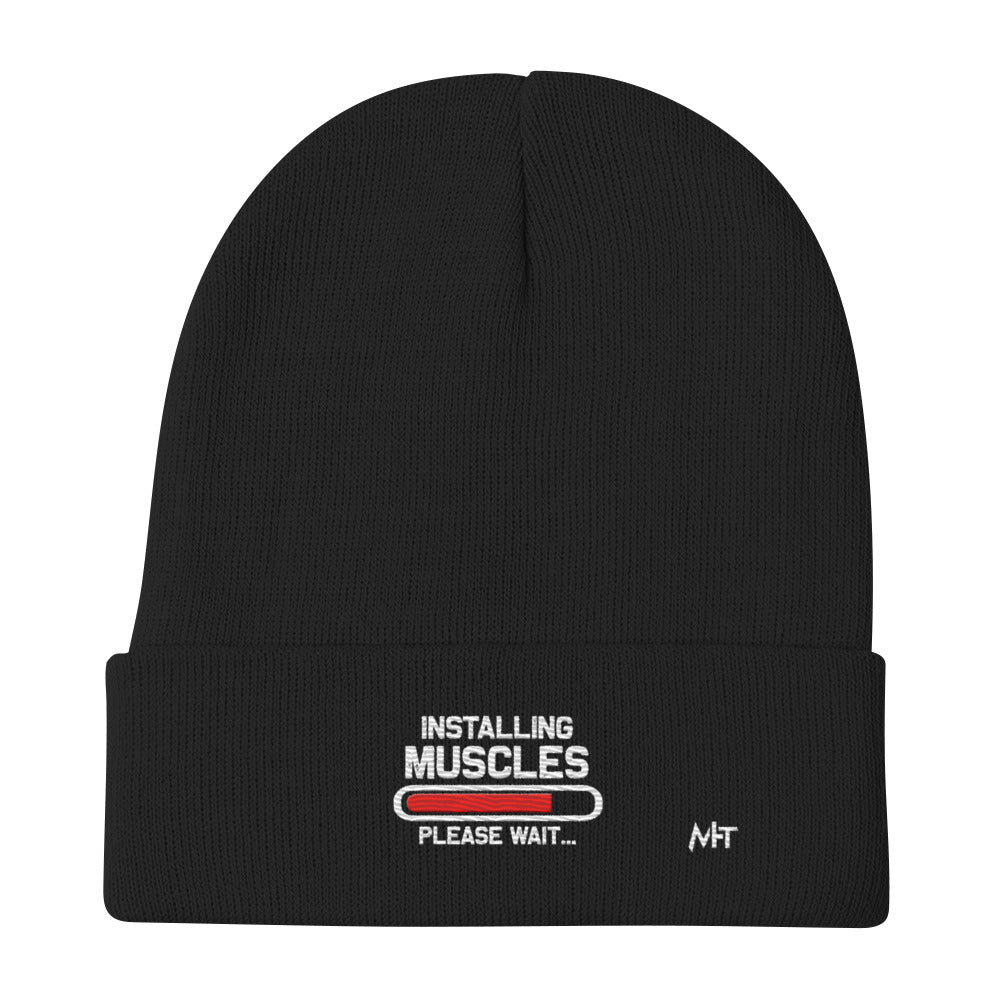 Installing Muscles Please Wait.... - Embroidered Beanie by DarkByteGear